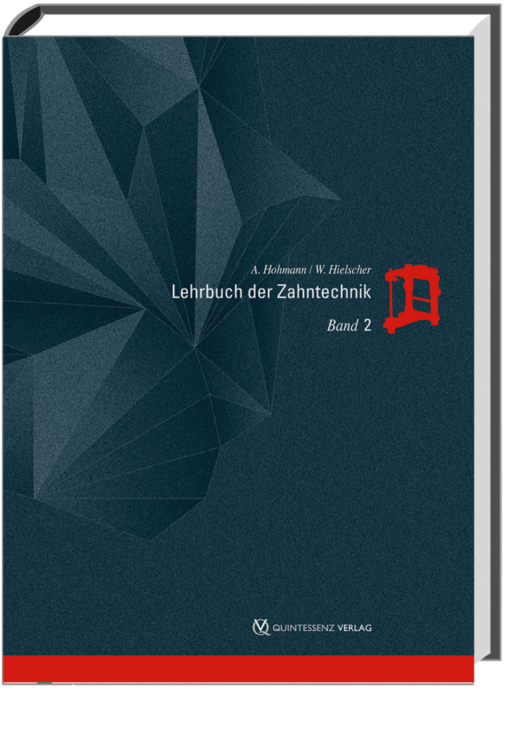 Lehrbuch der Zahntechnik Bd. 2