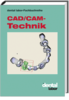 CAD/CAM-Technik