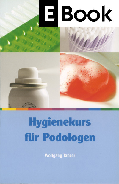 Hygienekurs für Podologen - E-Book