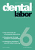 das dental labor, Ausgabe 2022/06