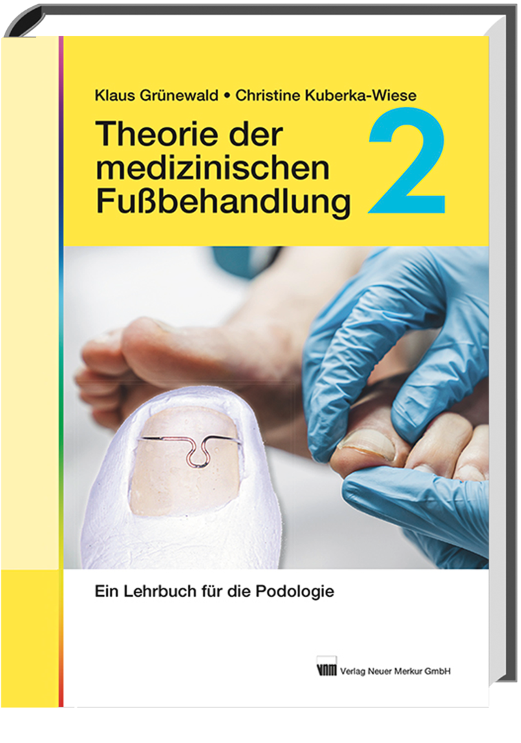 Theorie der med. Fußbehandlung 2 (4. Auflage)